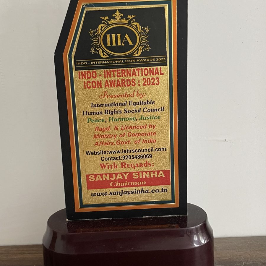 Indo - International Icon Award by International Equitable Human Rights Social Council, Delhi